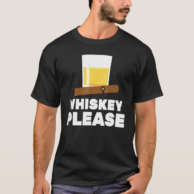 Bartender - Whiskey Please - Cigar - Bar - Tavern  T-Shirt (Front)