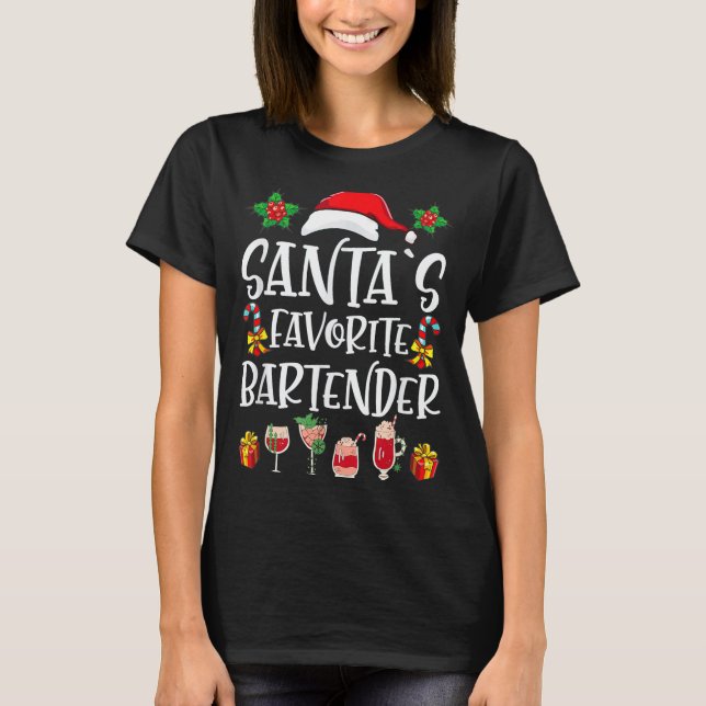 Bartender Xmas Gift Santa's Favorite Bartender Chr T-Shirt (Front)