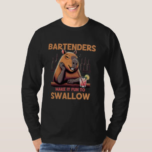 Bartenders Make It Fun To Swallow T-Shirt
