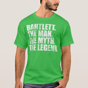 BartlettBartlett Family name Bartlett last Name Ba T-Shirt