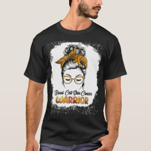 Basal Cell Skin Cancer Warrior Bleached Messy Bun  T-Shirt