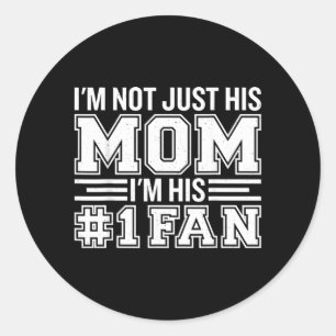 Basball Mum Gifts Flying Bisonrel Not Mum Number Classic Round Sticker