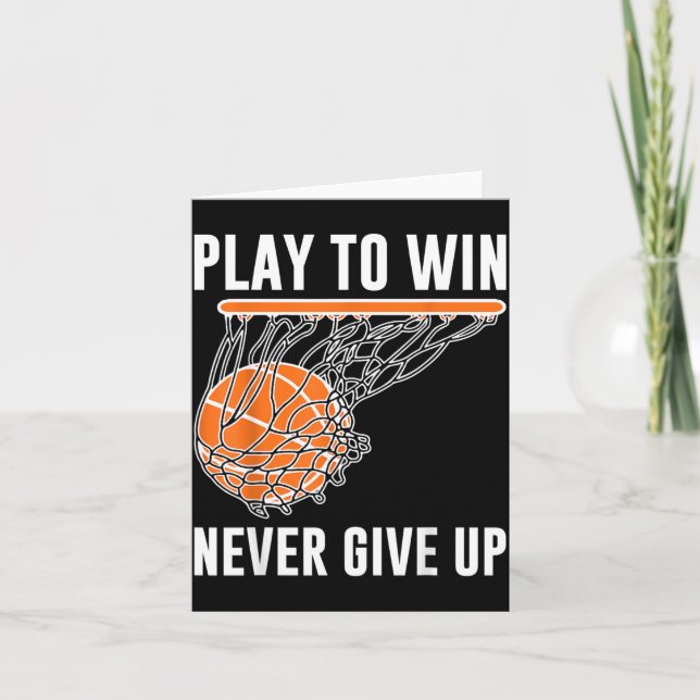 Basball Play To Win Never Give Up Card (Front)