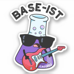 Base-ist Funny Chemistry Puns