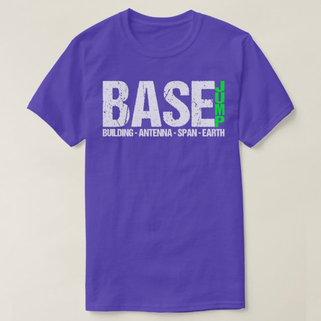 Base Jumping Parachute Extremely Wingsuit Base4  T-Shirt (Design Front)