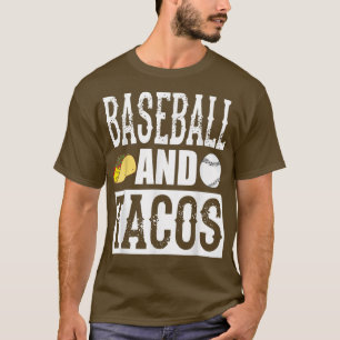 Baseball and Tacos Funny Taco T-Shirt