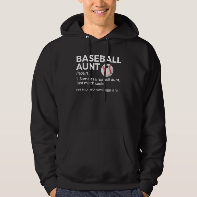 Baseball Aunt Definition Nephew's Biggest Fan Hoodie (Front)