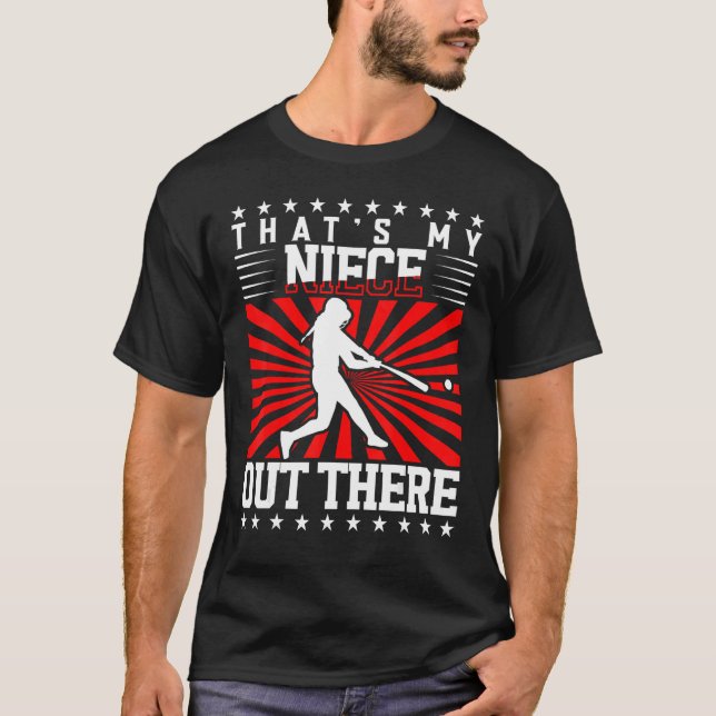 Baseball Aunt That s My Niece Out There Baseball U T-Shirt (Front)