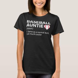 Baseball Auntie Definition T-Shirt