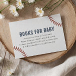 Baseball Baby Shower Books for Baby Enclosure Card<br><div class="desc">Request that friends and family bring a book for your little one on the way with this baseball themed baby shower enclosure card.</div>