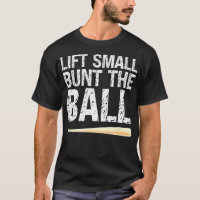 Baseball Batting Practice Wisdom Lift Small Bunt T