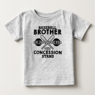 Baseball Brother I'm Just Here for the Concession  Baby T-Shirt
