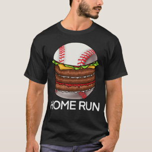Baseball Burger Home Run  Women Love Game Fries Fo T-Shirt