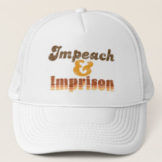 Baseball Cap -- Impeach & Imprison