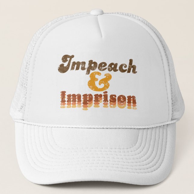 Baseball Cap -- Impeach & Imprison (Front)