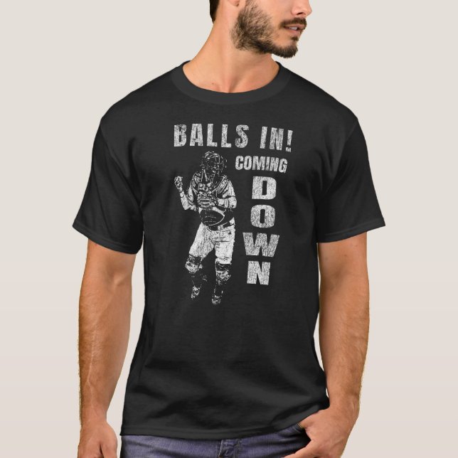 Baseball Catcher Balls In Coming Down Baseball T-Shirt (Front)
