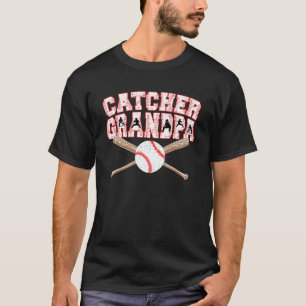Baseball Catcher Grandpa Of A Baseball Catcher Gra T-Shirt