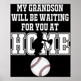 Baseball Catcher Products My Grandson will be Wa Poster