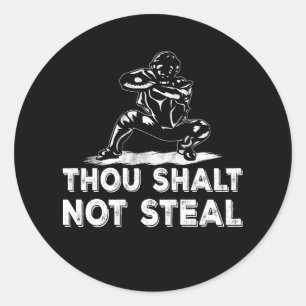 Baseball Catcher Thou Shalt Not Steal Religious Bi Classic Round Sticker