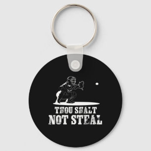 Baseball Catcher Thou Shalt Not Steal - Religious Key Ring