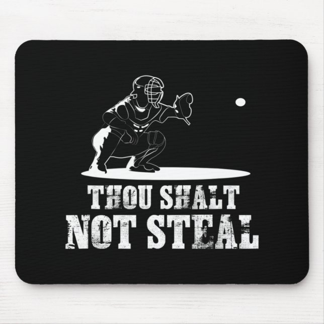 Baseball Catcher  Thou Shalt Not Steal - Religious Mouse Mat (Front)