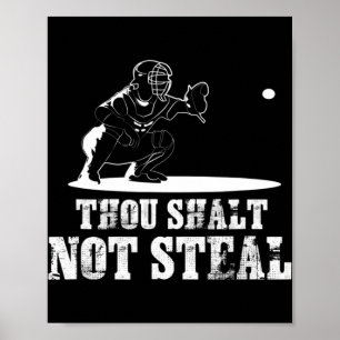 Baseball Catcher  Thou Shalt Not Steal - Religious Poster