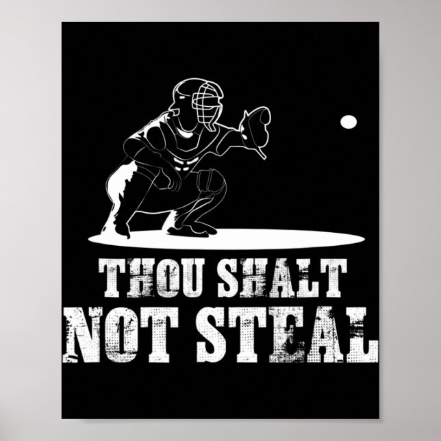 Baseball Catcher  Thou Shalt Not Steal - Religious Poster (Front)