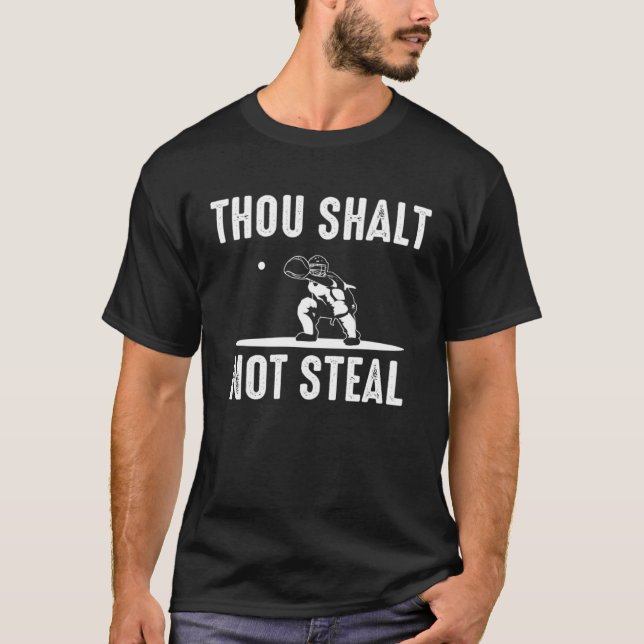 Baseball Catcher Thou Shalt Not Steal Softball Cat T-Shirt (Front)