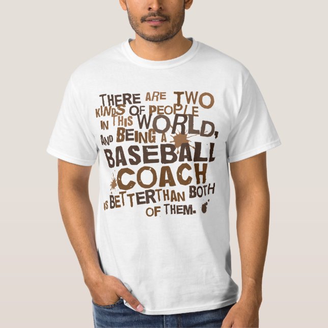 Baseball Coach (Funny) Gift T-Shirt (Front)