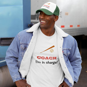 Baseball coach in charge custom name fun T-Shirt
