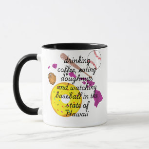 Baseball, coffee and doughnuts in Hawaii Mug