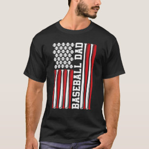 Baseball Dad American Flag 4th Of July Patriotic F T-Shirt