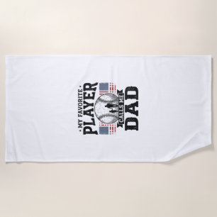 Baseball Dad Favourite Player Vintage Vector Desig Beach Towel