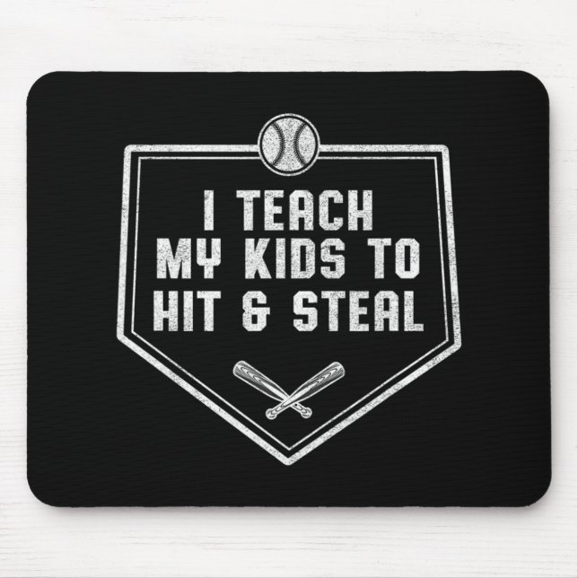 Baseball Dad  - I Teach My Kids to Hit & Steal Mouse Mat (Front)
