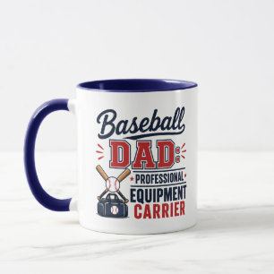 Baseball Dad Professional Equipment Carrier Funny  Mug
