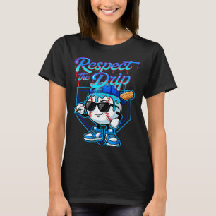 Baseball Drip Ice Cream Respect The Drip Home Plat T-Shirt