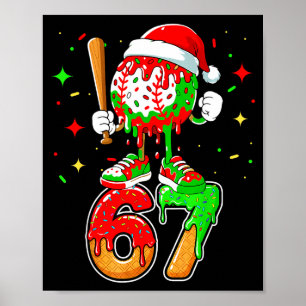 Baseball Drip Number 67 Meme Ice Cream Dripng Chri Poster