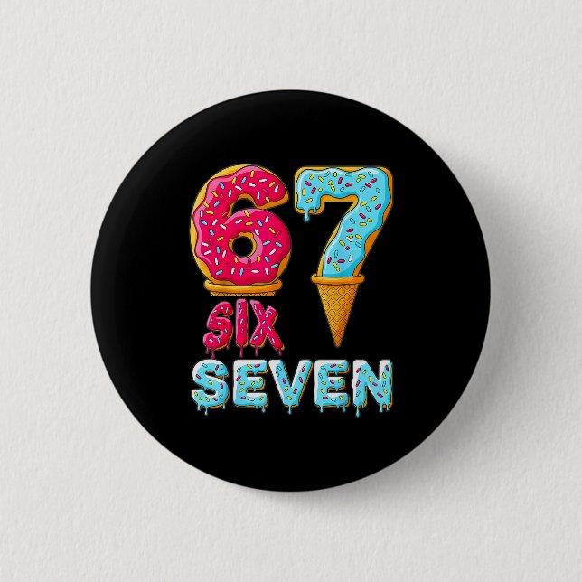 Baseball Drip Number 67 Player 67 Meme Ice Cream D 6 Cm Round Badge (Front)