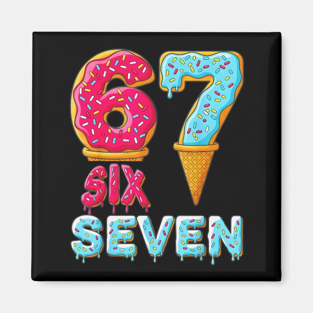 Baseball Drip Number 67 Player 67 Meme Ice Cream D Magnet (Front)