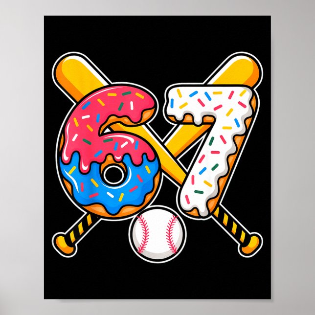 Baseball Drip Number 67 Player 67th Birthday Meme  Poster (Front)