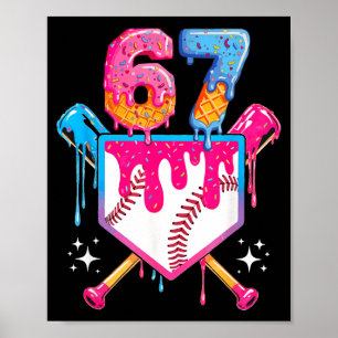 Baseball Drip Number 67 Player Or 67th Birthday  Poster