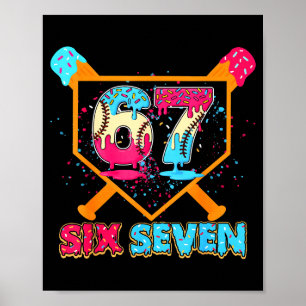 Baseball Drip Number 67 Player Or 67th Birthday Poster
