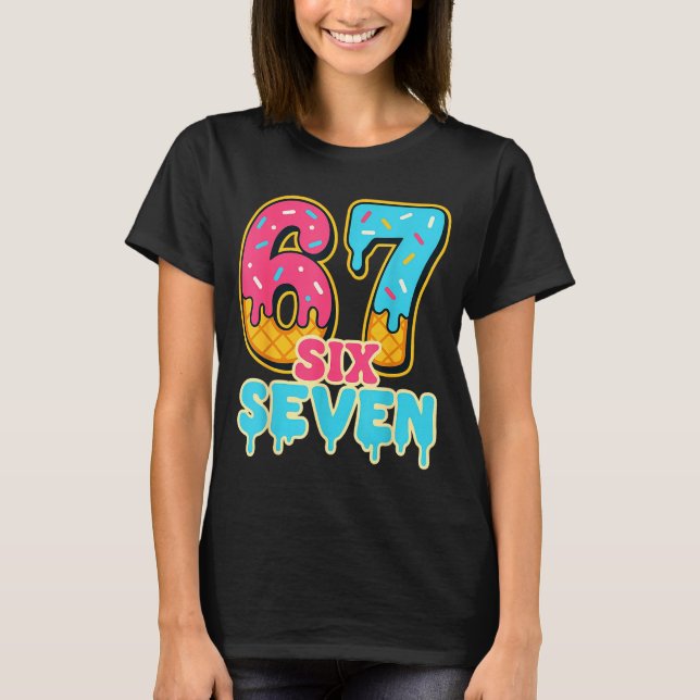 Baseball Drip Number 67 Player Trendy 6 7 Meme Fun T-Shirt (Front)