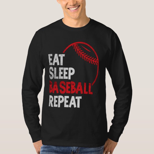 Baseball Eat Sleep Baseball Repeat Baseball  Fan T-Shirt (Front)