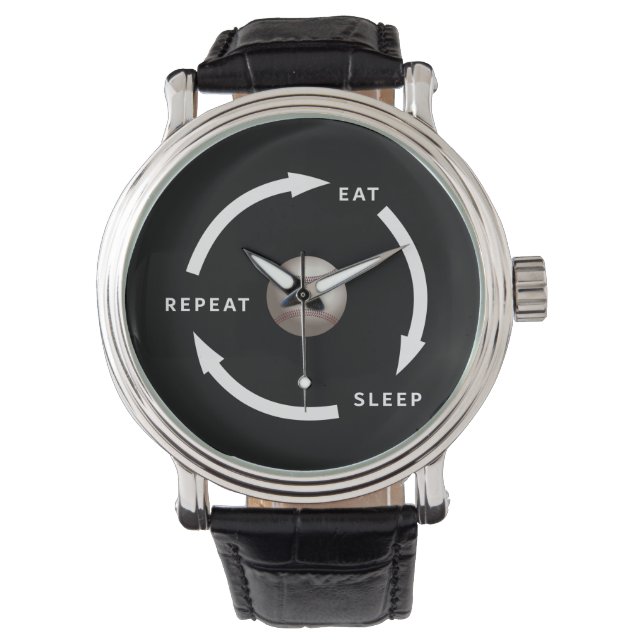 Baseball Eat Sleep Repeat Sports Fan Saying Watch (Front)