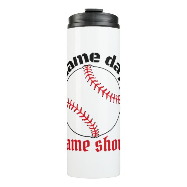 Baseball Game day game show Thermal Tumbler (Front)