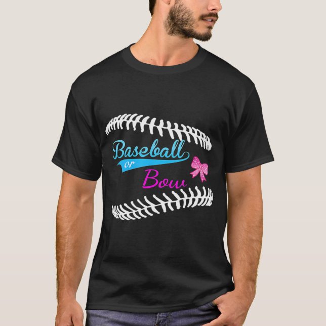 Baseball Gender Reveal Team Baseball or Bow Team T-Shirt (Front)
