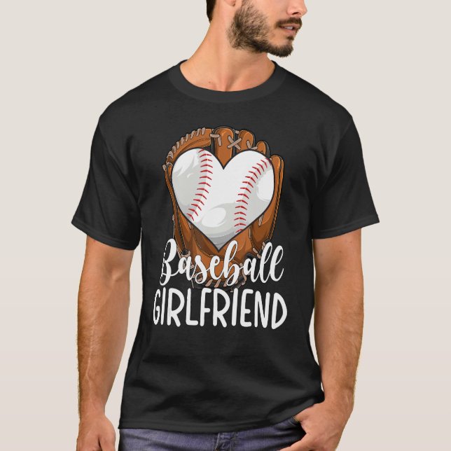 Baseball Girlfriend Heart Girlfriend Of A Baseball T-Shirt (Front)