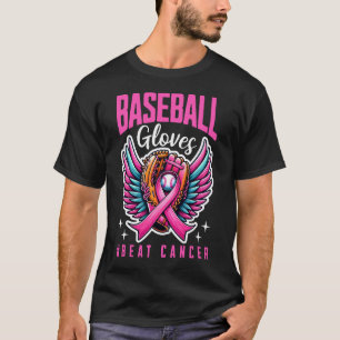 Baseball Gloves Beat cancer T-Shirt