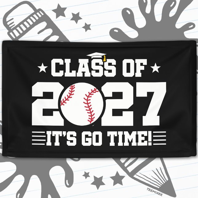 Baseball Graduation Go Time Senior Class of 2027 Banner (Creator Uploaded)